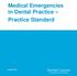 Medical Emergencies in Dental Practice Practice Standard