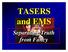 TASERS and EMS. Separating Truth from Fancy