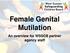 Female Genital Mutilation. An overview for WSSCB partner agency staff