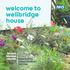 welcome to wellbridge house