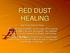 Red Dust Healing Background