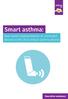 Smart asthma: Real-world implementation of connected devices in the UK to reduce asthma attacks. Executive summary