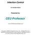 Infection Control 2.5 Contact Hours Presented by: CEU Professor