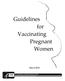 Guidelines for Vaccinating Pregnant Women