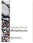 Introduction to. Metaphysics. Mary ET Boyle, Ph.D. Department of Cognitive Science UCSD
