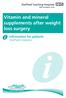 Vitamin and mineral supplements after weight loss surgery. Information for patients Sheffield Dietetics