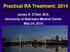 Practical RA Treatment: James R. O Dell, M.D. University of Nebraska Medical Center May 24, 2014
