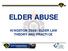 ELDER ABUSE KINGSTON 2009: ELDER LAW THEORY AND PRACTICE