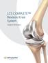LCS COMPLETE Revision Knee System. Surgical Technique