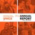 REPORT ANNUAL FLINT, MICHIGAN. Image: YWCA Greater Los Angeles 4 YWCA 2015 YWCA IS ON A MISSION 10. Image: YWCA Southeast Wisconsin