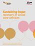 Sustaining hope: recovery in social care services