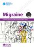 Migraine. A booklet for people with migraine and their carers. Consultation. Consultation. draft. draft. Scottish guidelines