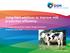 Using feed additives to improve milk production efficiency. Dr. Irmgard Immig, Global Category Manager Ruminants Chilelácteo June, 2015