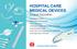 HOSPITAL CARE MEDICAL DEVICES Surgical Disposables