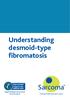 Understanding desmoid-type fibromatosis