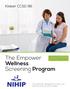 Kildeer CCSD 96. The Empower Wellness Screening Program. Thoughtfully designed to help you take control of your health
