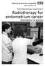 The Radiotherapy Department Radiotherapy for endometrium cancer Information for women