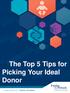 The Top 5 Tips for Picking Your Ideal Donor