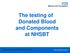The testing of Donated Blood and Components at NHSBT