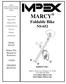 MARCY Foldable Bike NS-652. Model NS-652. Retain This Manual for Reference OWNER'S MANUAL IMPEX INC.