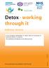 Detox - working through it