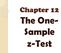 Chapter 12. The One- Sample