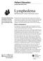 Lymphedema. Patient Education. Information for women with breast cancer. What is lymphedema? Surgical Specialties Center