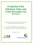 Evaluation of the Substance Abuse and Crime Prevention Act 2003 Report