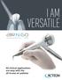 I AM VERSATILE. easy. All clinical applications are easy with the all-in-one air polisher