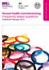 Sexual health commissioning Frequently asked questions Published February Health, adult social care and ageing