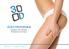 BODY PROTOCOLS. Applies to 3D-Ultimate, 3D-lipomed & 3D-lipo