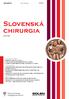 Slovenská chirurgia 2/2012. Časopis Slovenskej chirurgickej spoločnosti.   ISSN Ročník 9.