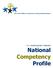 The National Alliance of Respiratory Therapy Regulatory Bodies RESPIRATORY THERAPY National Competency Profile