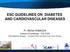 ESC GUIDELINES ON DIABETES AND CARDIOVASCULAR DISEASES
