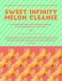 SWEET INFINITY MELON CLEANSE