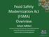 Food Safety Modernization Act (FSMA) Overview