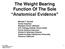 The Weight Bearing Function Of The Sole Anatomical Evidence