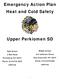 Emergency Action Plan Heat and Cold Safety. Upper Perkiomen SD