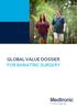 GLOBAL VALUE DOSSIER FOR BARIATRIC SURGERY
