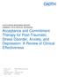Acceptance and Commitment Therapy for Post-Traumatic Stress Disorder, Anxiety, and Depression: A Review of Clinical Effectiveness