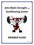John Malin Strength and Conditioning Center