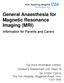 General Anaesthesia for Magnetic Resonance Imaging (MRI)