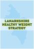 LANARKSHIRE HEALTHY WEIGHT STRATEGY