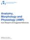Anatomy, Morphology and Physiology (AMP)