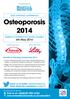 Osteoporosis nd national conference. Hallam Conference Centre, London 6th May 2014
