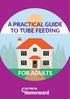A practical guide to tube feeding