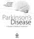 M. Carranza M. R. Snyder J. Davenport Shaw T. A. Zesiewicz. Parkinson s Disease. A Guide to Medical Treatment