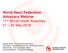 World Heart Federation Advocacy Webinar 71 st World Health Assembly May 2018