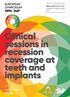 Clinical sessions in recession coverage at teeth and implants