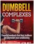 Dumbbell Complexes Outback Fitness LLC and FatLossAccelerators.com All Rights Reserved Worldwide